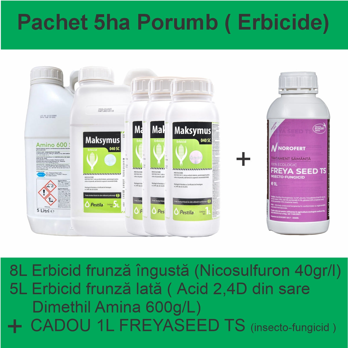 PACHET TRATAMENT PORUMB 5HA ( ERBICIDE ) + CADOU 1 L FREYASEED TS ( tratament Insecto-Fungicid BIO)